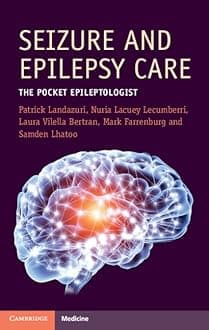 Seizure and Epilepsy Care: The Pocket Epileptologist (Cambridge Manuals in Neurology) Paperback – 9 Feb. 2023